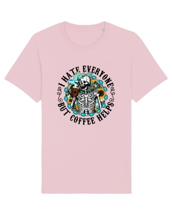 I Hate Everyone But Coffee Helps Cotton Pink