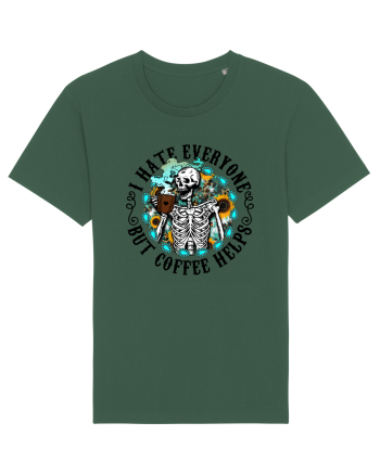 I Hate Everyone But Coffee Helps Bottle Green