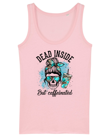Dead Inside But Caffeinated Cotton Pink