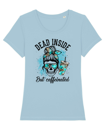Dead Inside But Caffeinated Sky Blue
