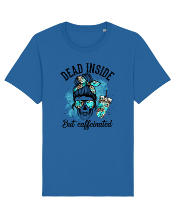 Dead Inside But Caffeinated Royal Blue
