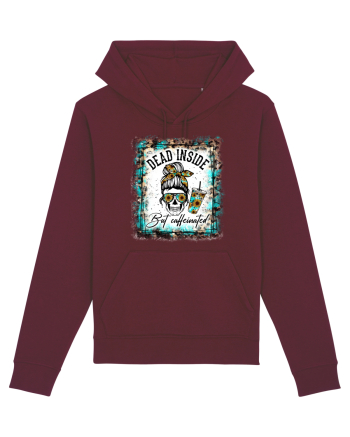 Dead Inside But Caffeinated Burgundy