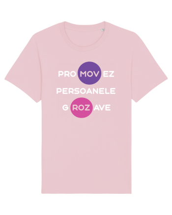 Promovez persoanele grozave Cotton Pink