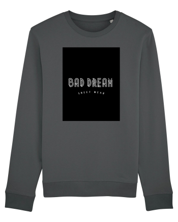 BAD DREAM Anthracite