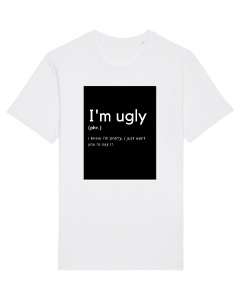 I'm ugly White