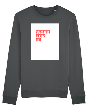 work for it Anthracite