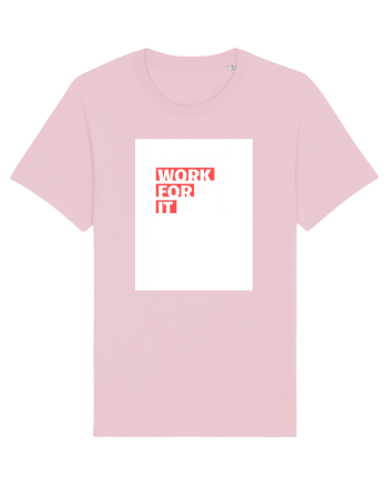 work for it Cotton Pink