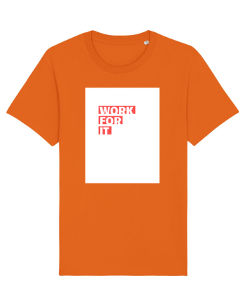 work for it Bright Orange