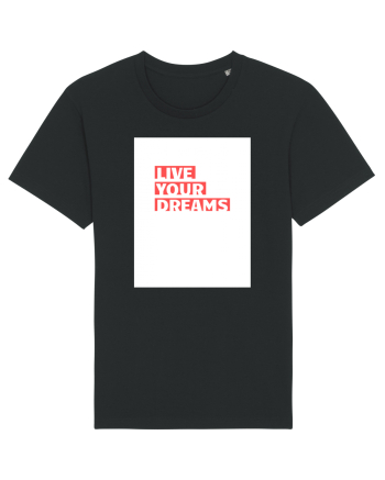 live your dreams Black