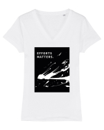 efforts matters... Tricou mânecă scurtă guler V Damă Evoker
