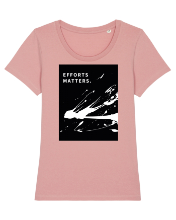 efforts matters... Canyon Pink