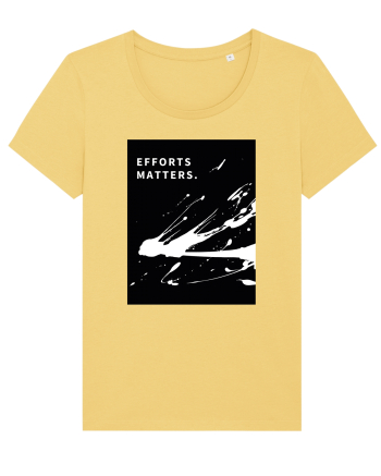 efforts matters... Jojoba