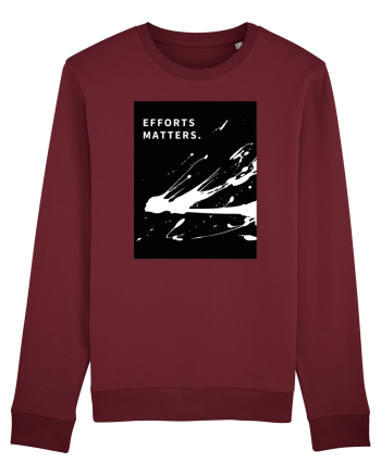 efforts matters... Burgundy