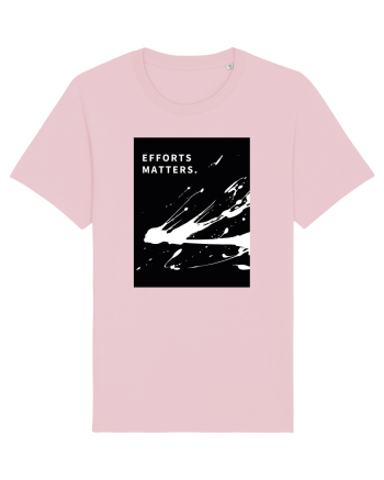 efforts matters... Cotton Pink