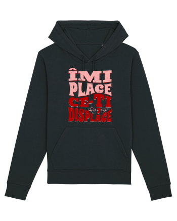 Îmi place ce-ți displace Black