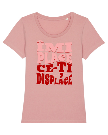 Îmi place ce-ți displace Canyon Pink