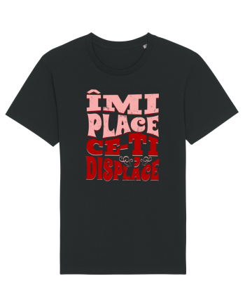 Îmi place ce-ți displace Black