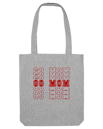 Go Mom Heather Grey