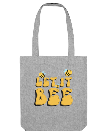 Let it Bee Heather Grey