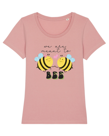 We are Meant to Bee Canyon Pink