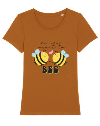 We are Meant to Bee Roasted Orange