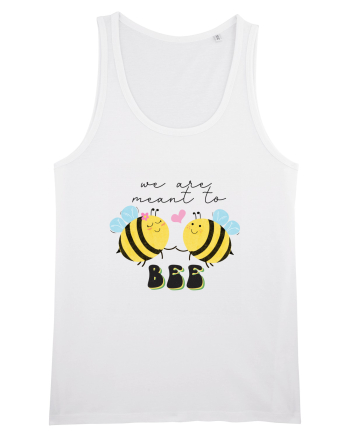 We are Meant to Bee White