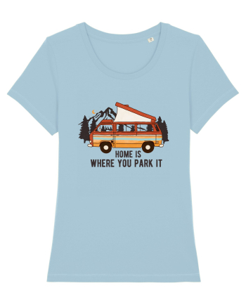 Home is where you park it Sky Blue