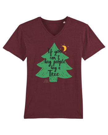 If you can't hug people hug a tree Burgundy