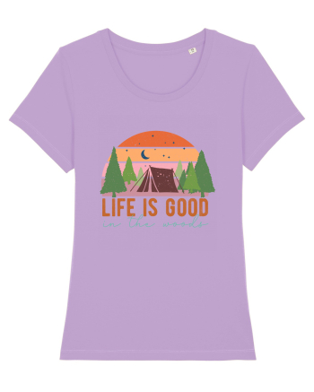 Life is good in the woods Lavender Dawn
