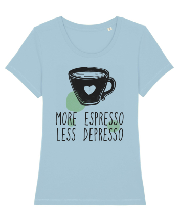 More Espresso Less Depresso Sky Blue