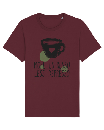 More Espresso Less Depresso Burgundy