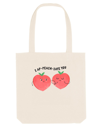 I Ap-Peach-iate You Natural