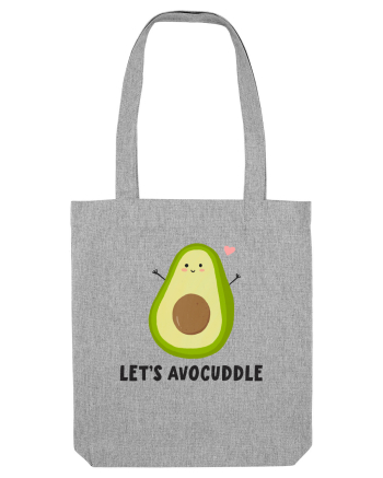 Let's Avocuddle Heather Grey