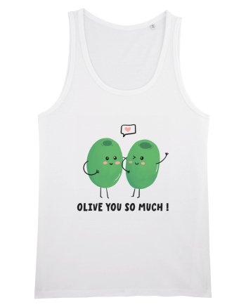 Olive You So Much! White