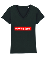Own ya shit Tricou mânecă scurtă guler V Damă Evoker