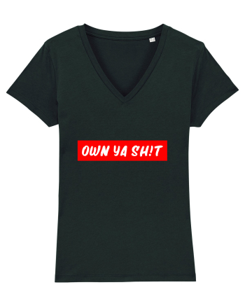 Own ya shit Black
