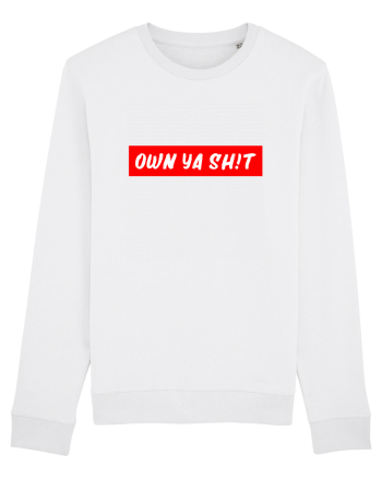 Own ya shit White