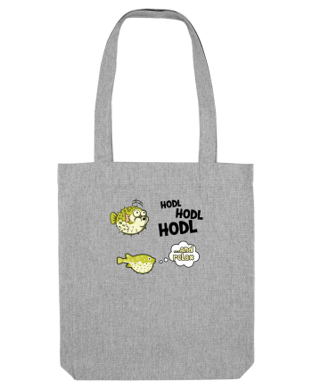 HODL HODL HODL Heather Grey
