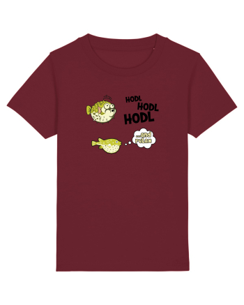 HODL HODL HODL Burgundy