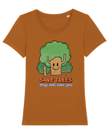 Save Trees, They will Save You Roasted Orange