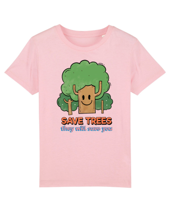 Save Trees, They will Save You Cotton Pink