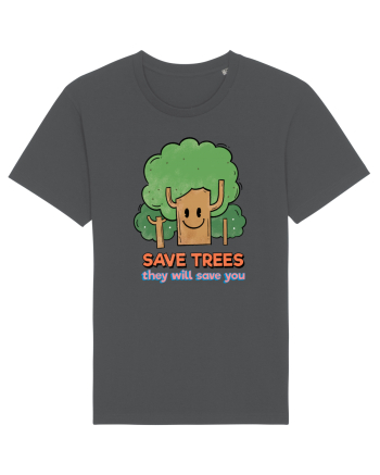 Save Trees, They will Save You Anthracite