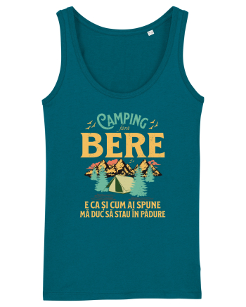 Camping fără bere e ca și cum ai spune mă duc să stau în pădure Ocean Depth