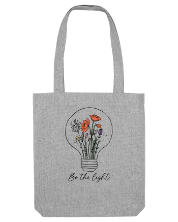 Be the light Heather Grey