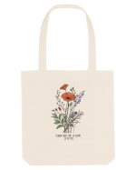 Flowers need time to bloom, so do you Sacoșă textilă