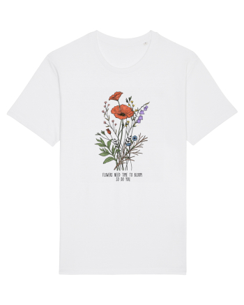 Flowers need time to bloom, so do you White