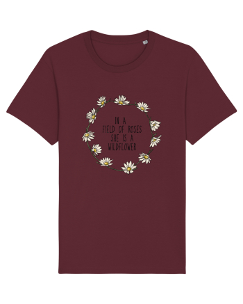 In a field of roses she is a wildflower Burgundy