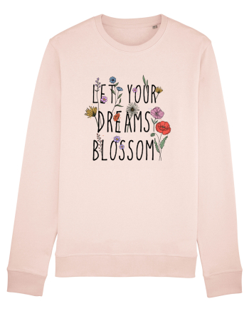 Let your dreams blossom Candy Pink