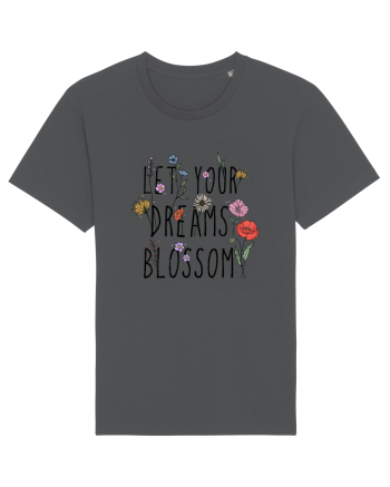 Let your dreams blossom Anthracite