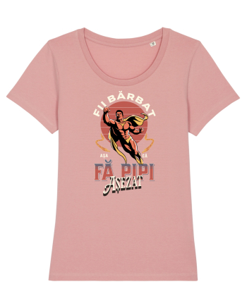 E timpul sa fii barbat, fă pipi așezat! Scoate bărbăția din tine. Sarcasm Canyon Pink